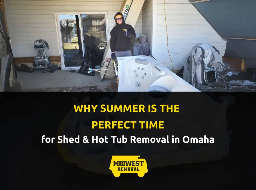 shed and hot tub removal omaha